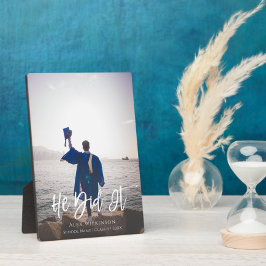 Er hat es moderne Script Abschluss Foto Fotoplatte