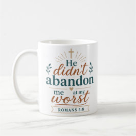 Er hat mich nicht in meinem schlimmsten Zustand ve Kaffeetasse