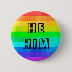 Er hat seinen Pronouns LGBTQ-Regenbogenknopf Button