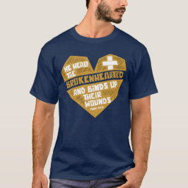 Er heilt die Brokenherzigen T-Shirt