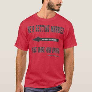 Er heiratet T-Shirt