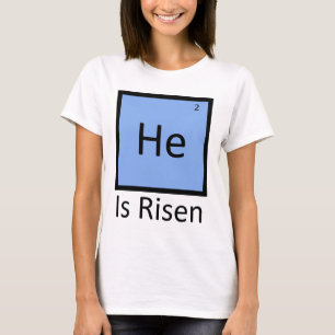 Er (Helium) Ist Auferstanden T-Shirt