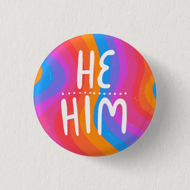 ER/HIM Pronouns farbenfrohe Handschriftenstreifen Button (Vorderseite)