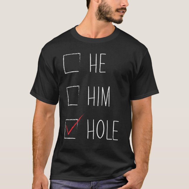 Er Hole Checklist Funny Sprichwort Zitat T-Shirt f (Vorderseite)