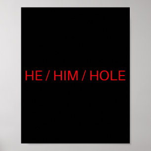 Er Ihm Loch Shirt Lustig Sarkastisch Valentinstag Poster