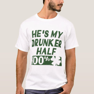 ER IS-IS MEINE BETRUNKENERE HÄLFTE T-Shirt