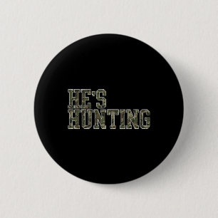Er ist auf der Jagd nach Ehefrauen und Jagd auf Hi Button