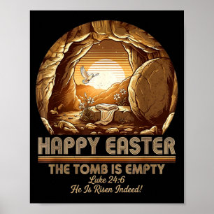Er ist auferstanden christliches Ostern leeres Gra Poster