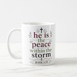 Er ist der Frieden inmitten des Sturms Schriftzita Kaffeetasse