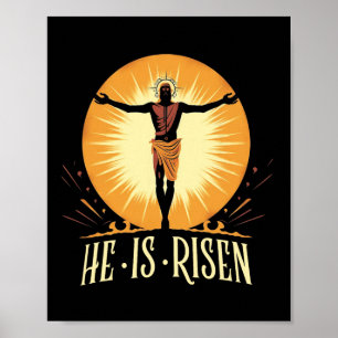 Er ist der religiöse Ostern Jesus Christlichen Men Poster