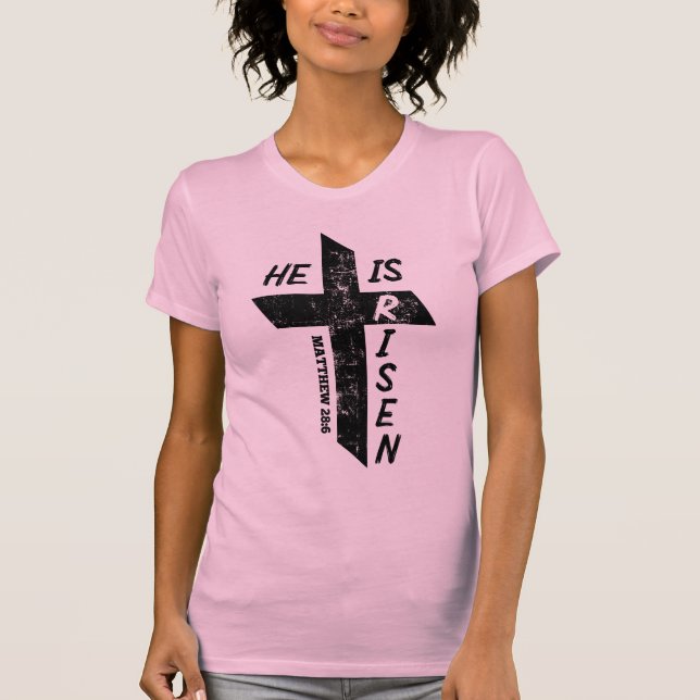 Er ist der Risen Osterbibel Verse Matthew 28 Cross T-Shirt (Vorderseite)