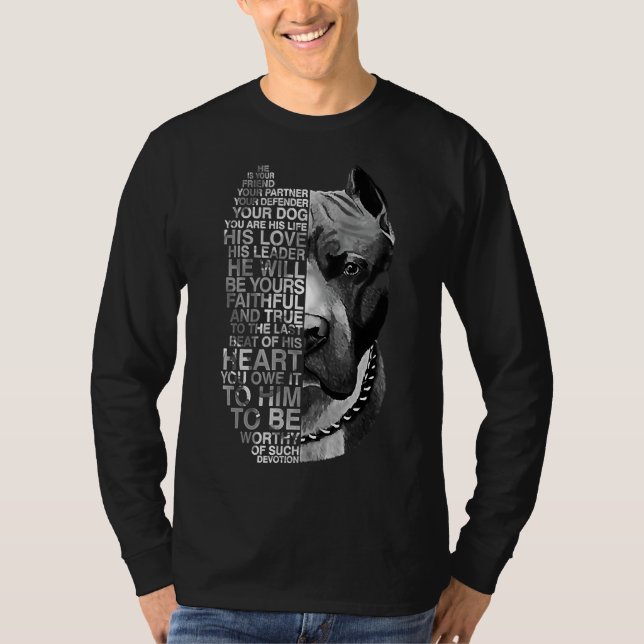 Er ist Ihr Freund Ihr Partner Ihr Hund Pitbull T-Shirt (Vorderseite)