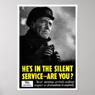 Er ist im stillen Dienst - oder? — WWII Poster