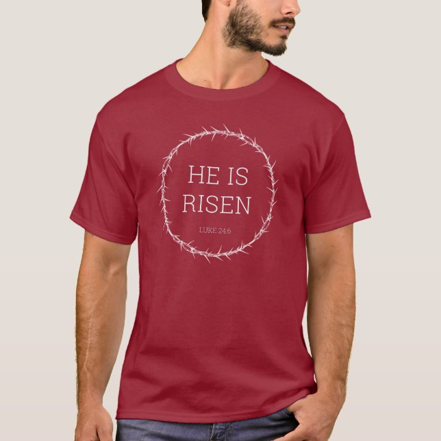 Er ist Jesus Christus Auferstehung Osterkrone T-Shirt (Vorderseite)