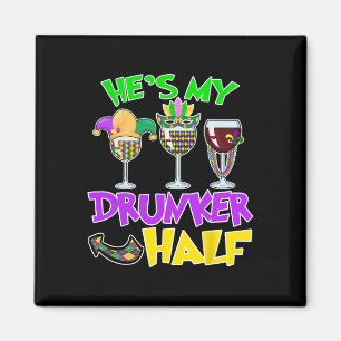 Er ist mein Betrunkeneres halbes Match Mardi Gras  Magnet