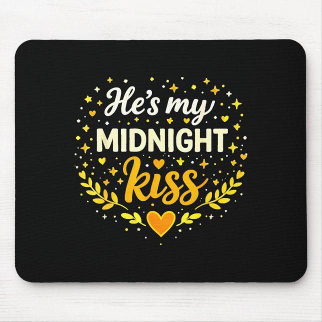 Er ist mein Mitternachtskuss Romantischer Liebeszi Mousepad (Vorne)