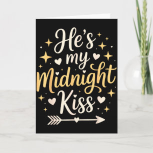 Er ist mein Mitternachtskuss Valentinstag Neujahr Karte