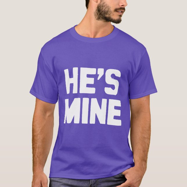 ER IST MEIN T-Shirt (Vorderseite)