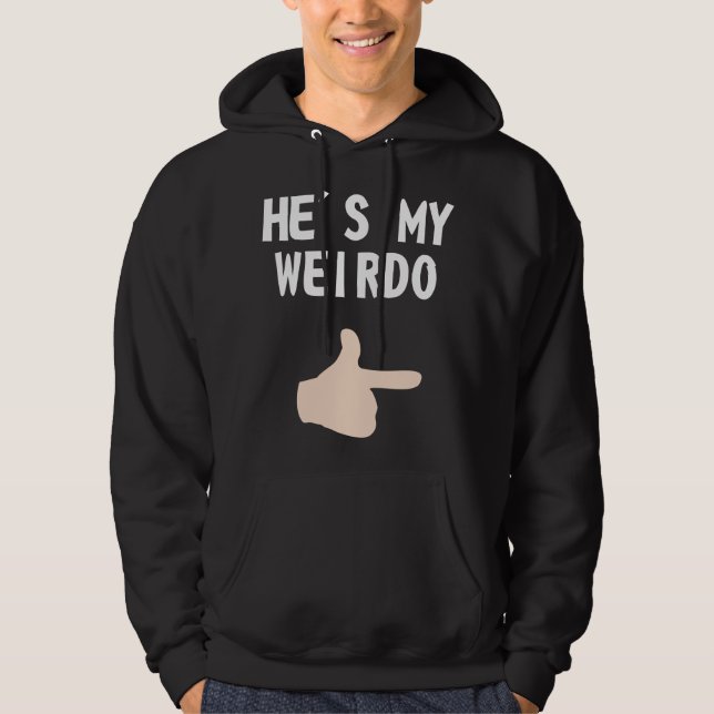 Er ist mein Weirdo Hoodie (Vorderseite)