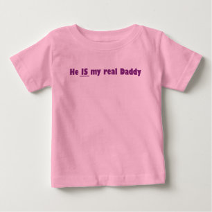 er ist mein wirklicher Vati Baby T-shirt
