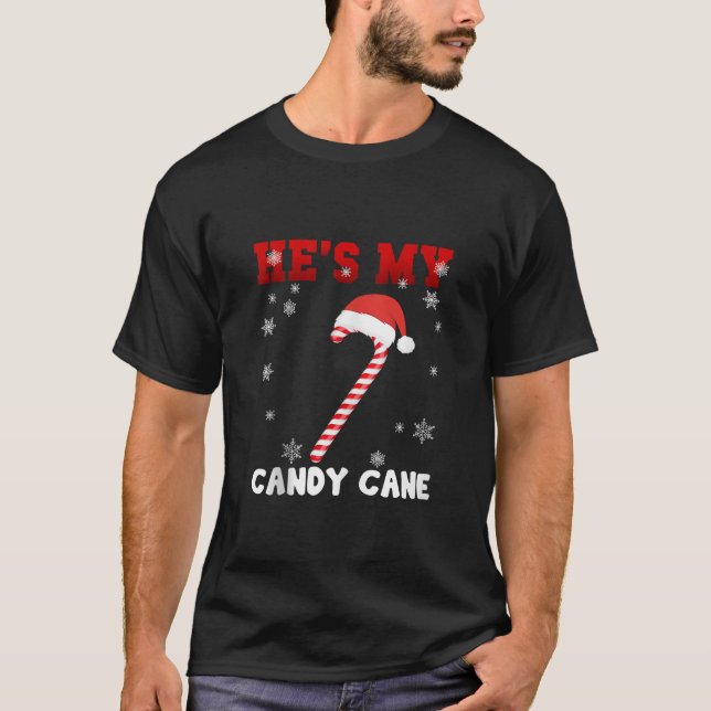 Er ist meine Candy Cane. Sie ist mein Kandies Matc T-Shirt (Vorderseite)