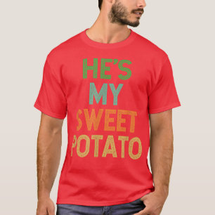 Er ist meine Süßkartoffel, ich bin Erntedank und T-Shirt