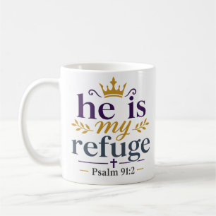 Er ist meine Zuflucht Inspirierendes christliches  Kaffeetasse