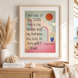 Er ist meine Zuflucht Psalm 91 Bibel Schrift Poster