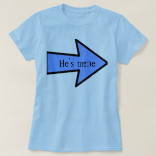 Er ist meiner, den ich sein T - Shirt bin