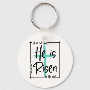 Er ist nicht hier, ist er riskiert Jesus Christlic Schlüsselanhänger