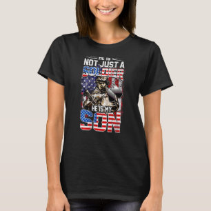 Er ist nicht nur ein Soldat, er ist mein Sohn T-Shirt