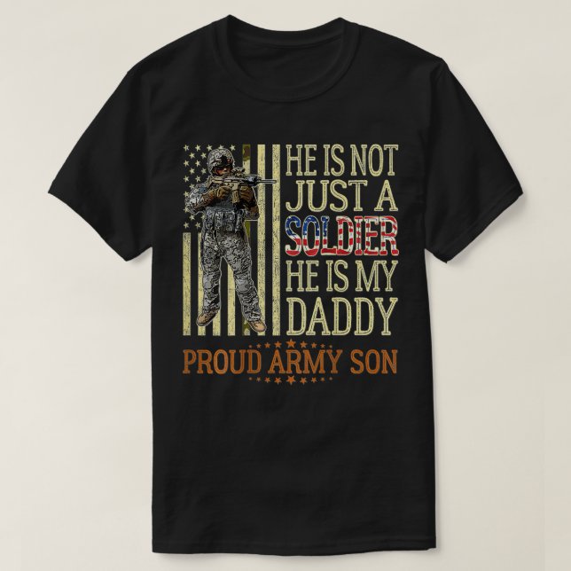 Er ist nicht nur ein Soldat, er ist meine Dady, di T-Shirt (Design vorne)