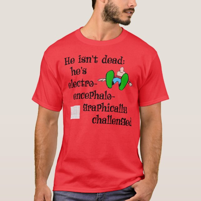 Er ist nicht tot T-Shirt (Vorderseite)