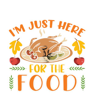 Er ist nur für das Essen hier T-Shirt