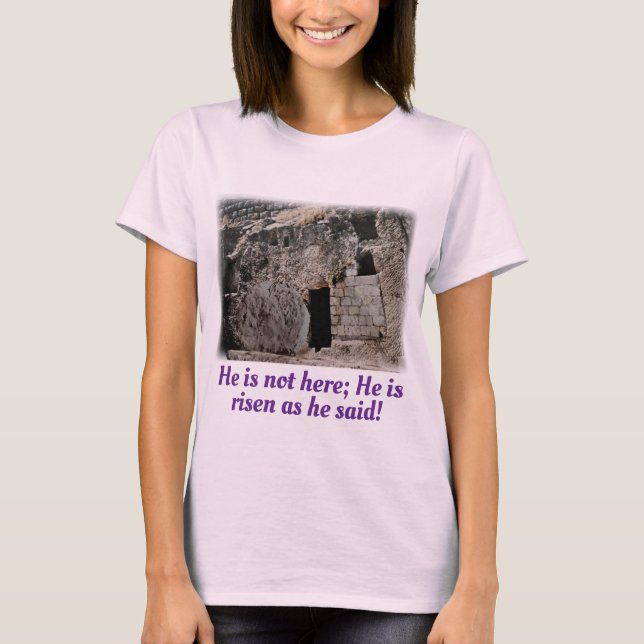 Er ist Risen Empty Tomb T-Shirt (Vorderseite)