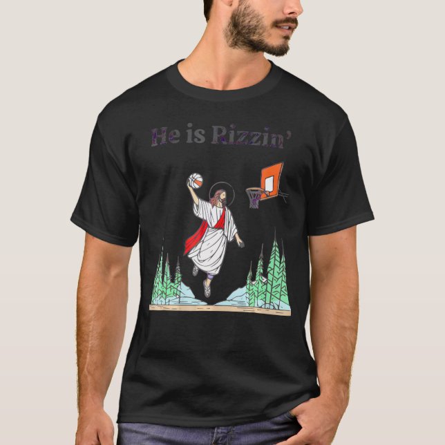 Er ist Rizzen Jesus Basketball T-Shirt (Vorderseite)