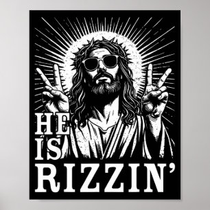 Er ist Rizzin Christian Cross Jesus Bibelvers Hap Poster