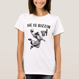Er ist Rizzin Jesus Bysketbyll Christlich Religiös T-Shirt
