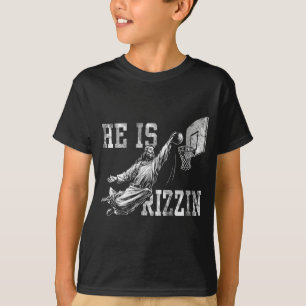 Er ist Rizzin lustiger christlicher Basketball-Mem T-Shirt