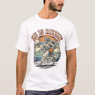 Er ist Rizzin Vintage Basketball religiöses T-Shir T-Shirt