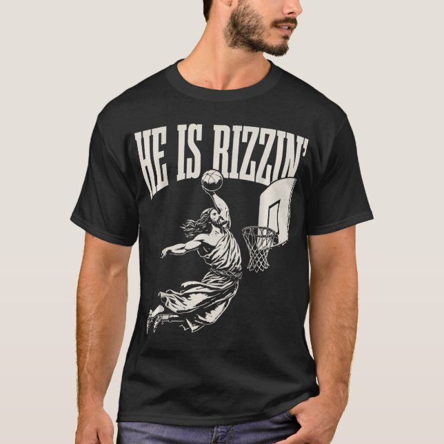 Er ist Rizzins Jesus, der Basketball spielt T-Shirt (Vorderseite)