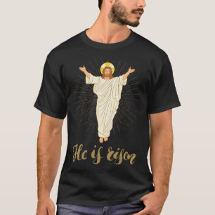 Er ist Rizzins Oster Jesus Christlicher Glaube T-Shirt