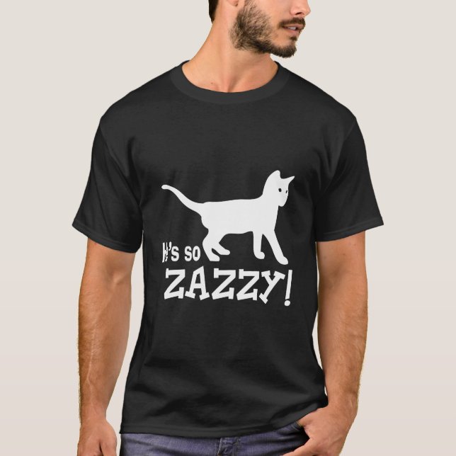 Er ist so Zazzy - Cat Lover T-Shirt (Vorderseite)