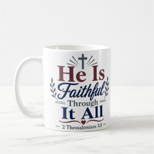 Er ist treu durch alle Hingabe-Quote Kaffeetasse