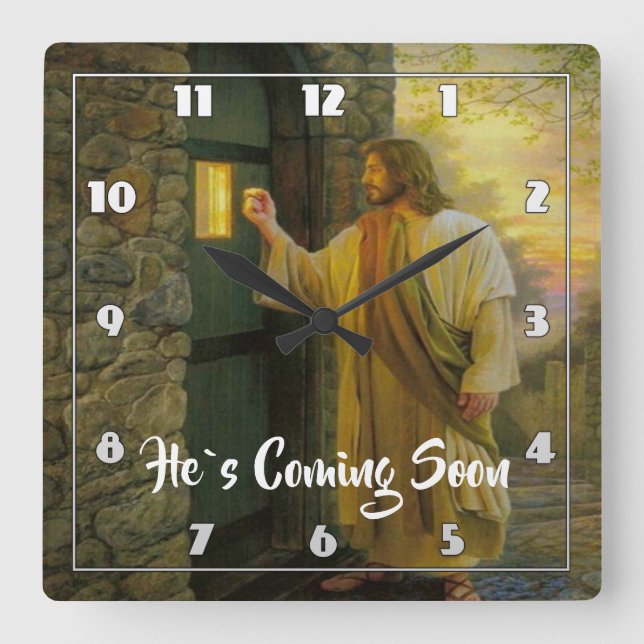 ER KOMMT BALD Jesus an deiner Tür Quadratische Wanduhr (Vorderseite)