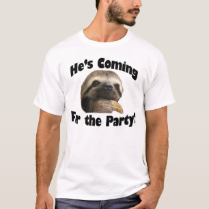 Er kommt für das Party? T-Shirt
