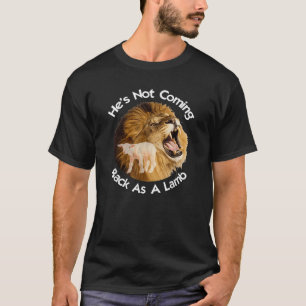 Er kommt nicht als Lamm Yeshua, der Löwe T-Shirt