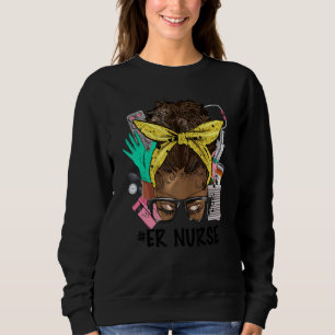 ER-KRANKENSCHWESTER Unordentlicher Dutt Afro-Haar Sweatshirt