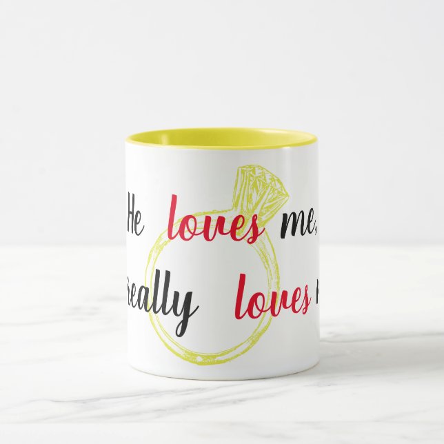 "Er Liebe mich" Verlobung Tasse (Zentrum)