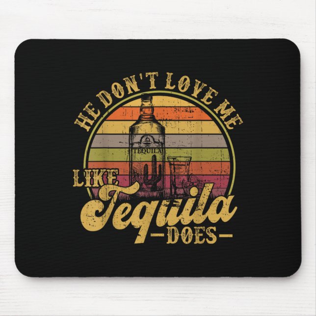 Er liebt mich nicht wie Funny Mexican Drinking Mousepad (Vorne)
